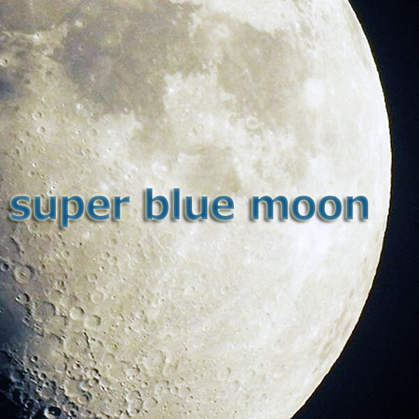 super blue moon